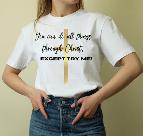 You can do all things through Christ