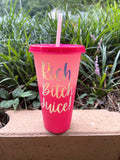 Rich Bitch Color changing cups