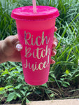 Rich Bitch Color changing cups