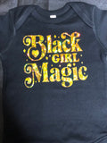 Black Girl Magic Onesie (size 12 months)